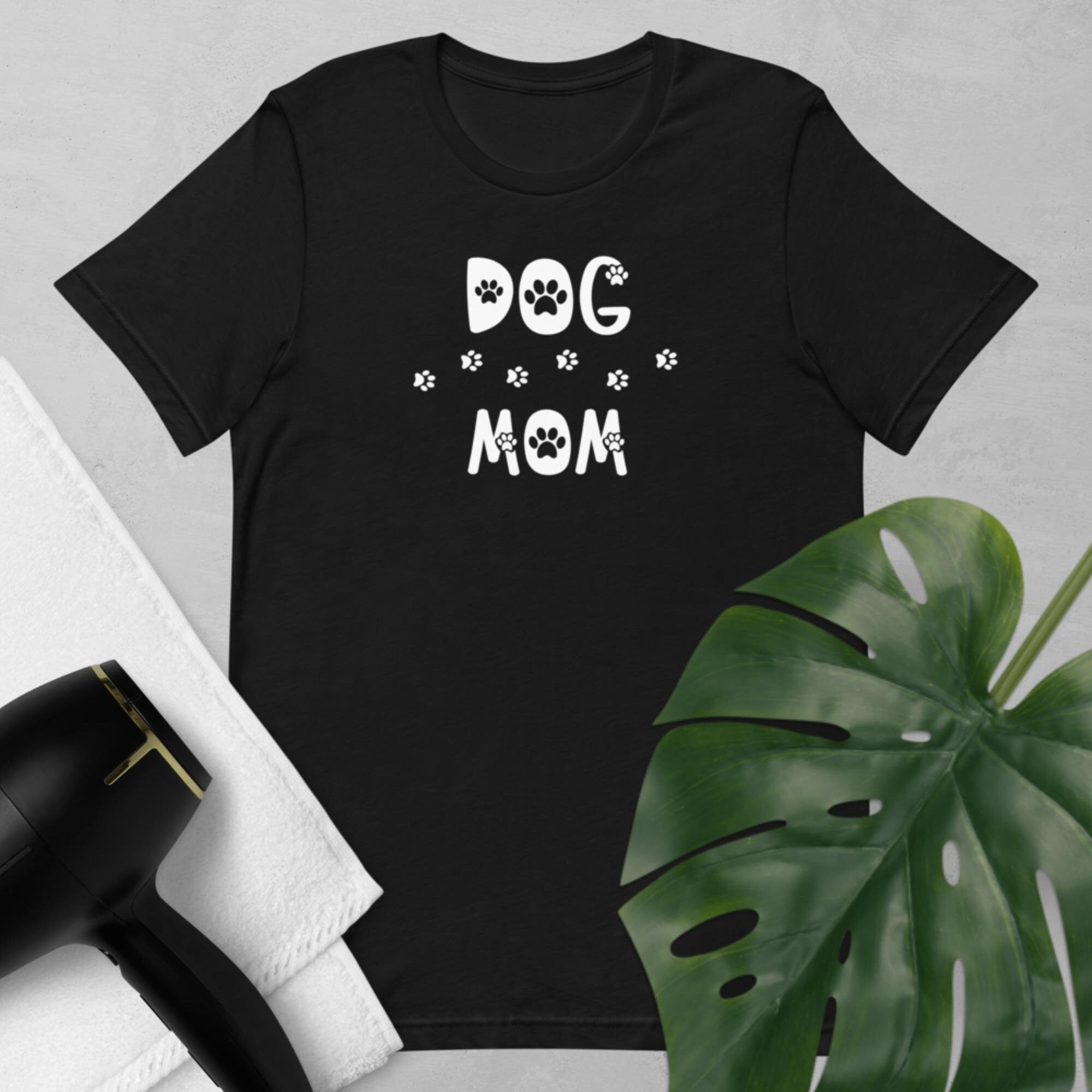 Dog Mom T-Shirt - Dog Paw Tee - Dog Mom Life - Birthday Gift - Gift Ideas