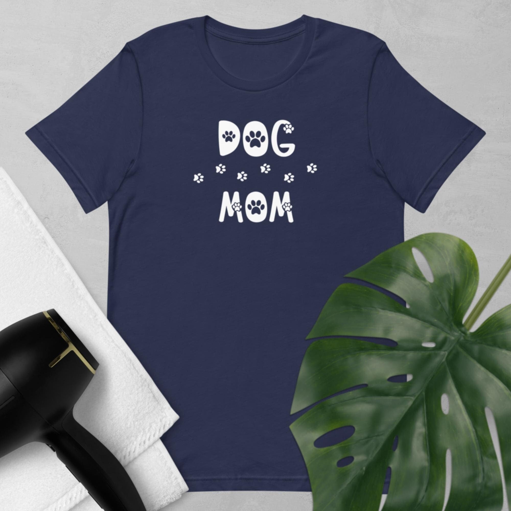 Dog Mom T-Shirt - Dog Paw Tee - Dog Mom Life - Birthday Gift - Gift Ideas